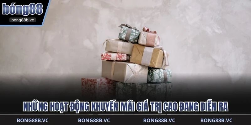 Những hoạt động khuyến mãi giá trị cao đang diễn ra